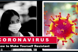How to Make Yourself Resistant Against Coronavirus